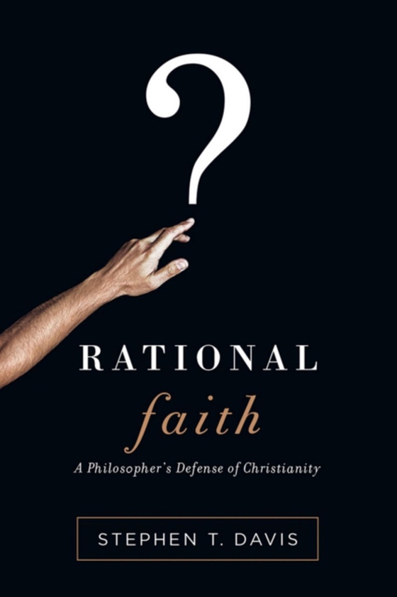 Rational Faith (e-bog) af Davis, Stephen T