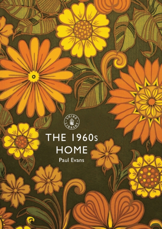 1960s Home (e-bog) af Paul Evans, Evans