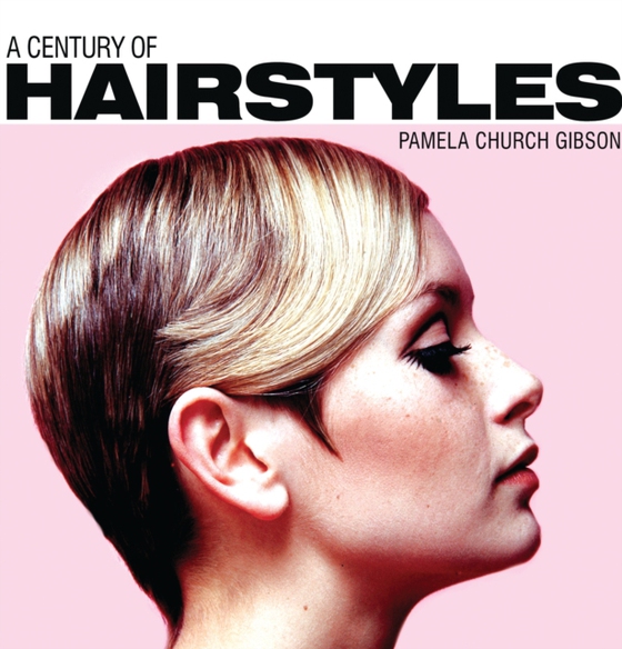 Century of Hairstyles