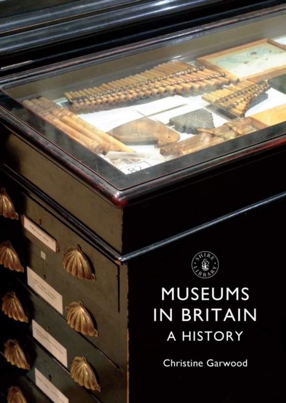 Museums in Britain (e-bog) af Christine Garwood, Garwood