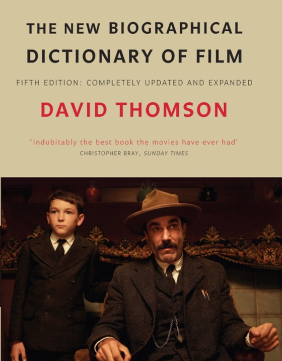 New Biographical Dictionary Of Film 5Th Ed (e-bog) af Thomson, David