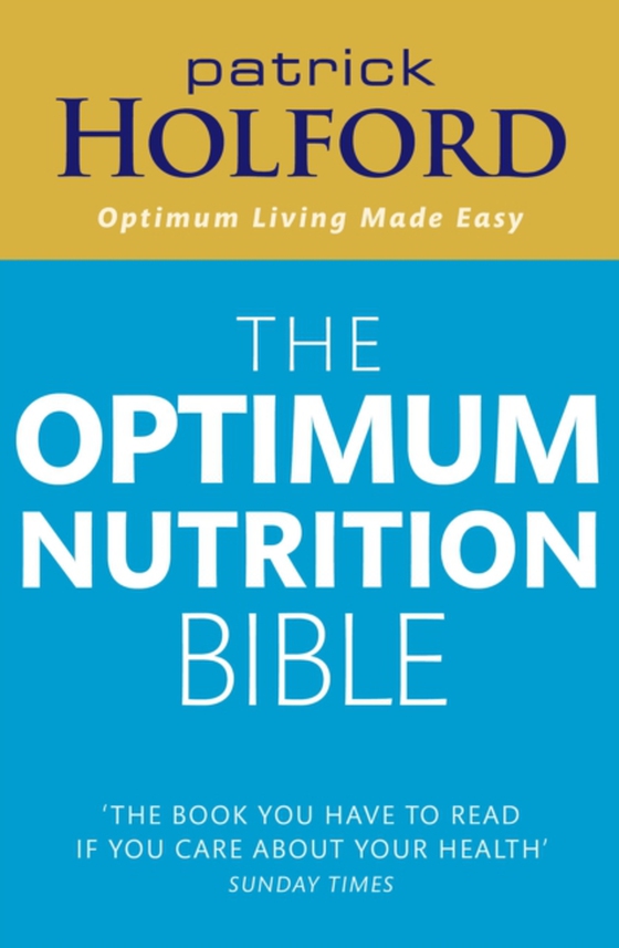 Optimum Nutrition Bible (e-bog) af Holford, Patrick