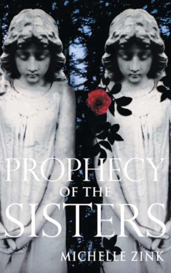 Prophecy Of The Sisters (e-bog) af Zink, Michelle