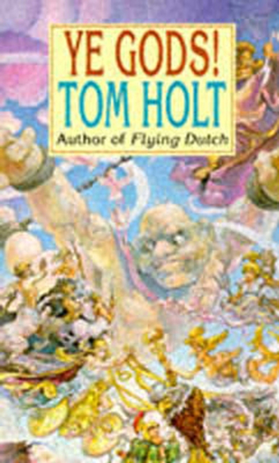 Ye Gods! (e-bog) af Holt, Tom