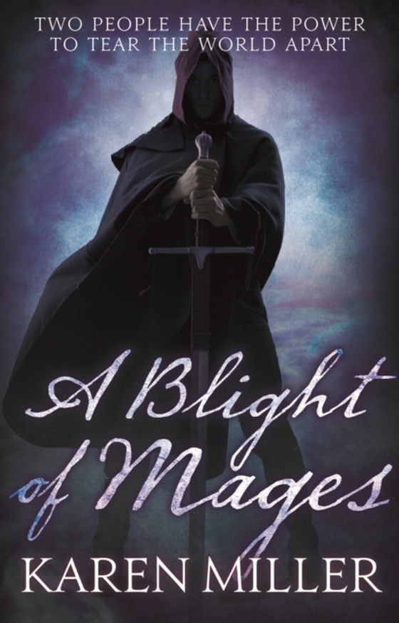 Blight of Mages (e-bog) af Miller, Karen