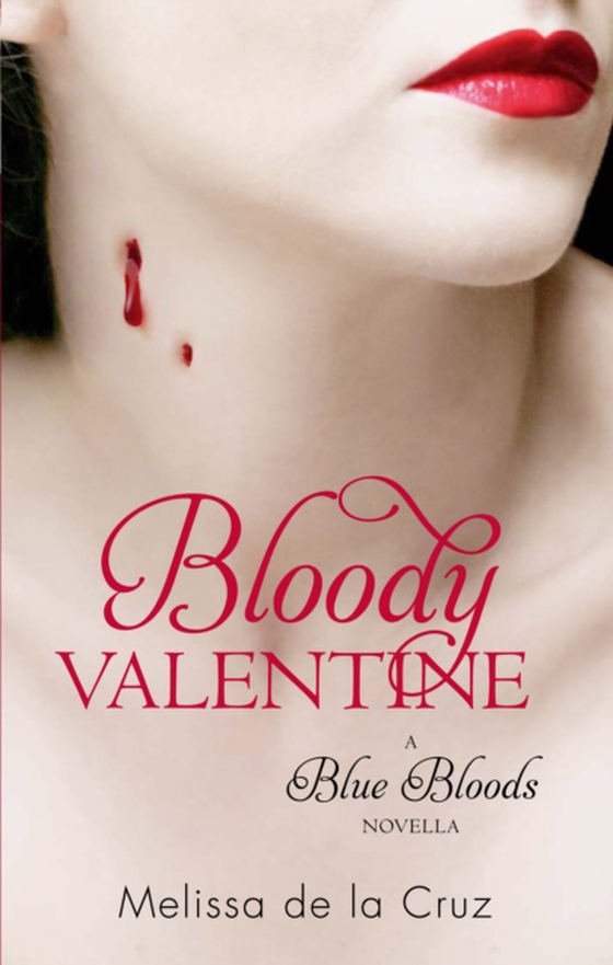 Bloody Valentine (e-bog) af Cruz, Melissa de la