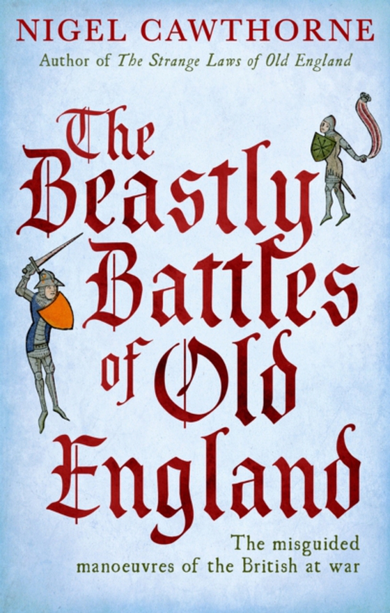 Beastly Battles Of Old England