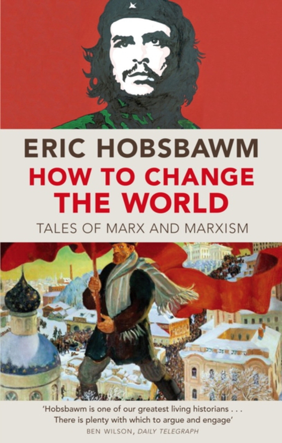 How To Change The World (e-bog) af Hobsbawm, Eric