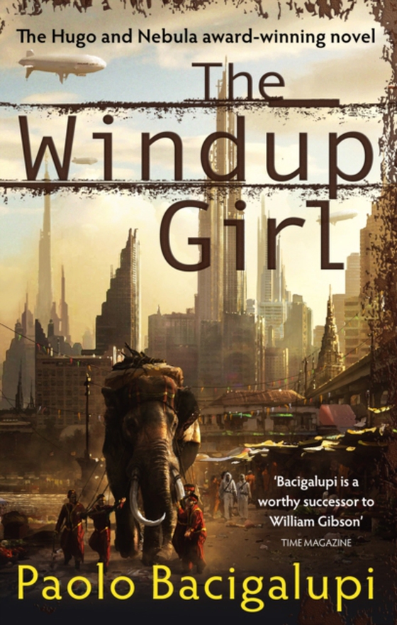 Windup Girl (e-bog) af Bacigalupi, Paolo