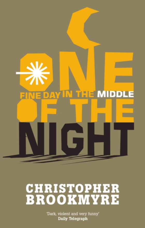 One Fine Day In The Middle Of The Night (e-bog) af Brookmyre, Christopher