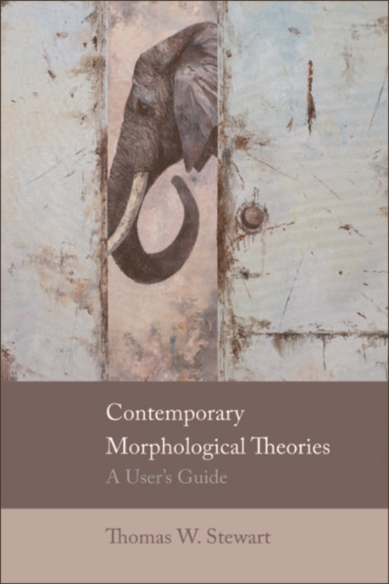 Contemporary Morphological Theories (e-bog) af Stewart, Thomas W