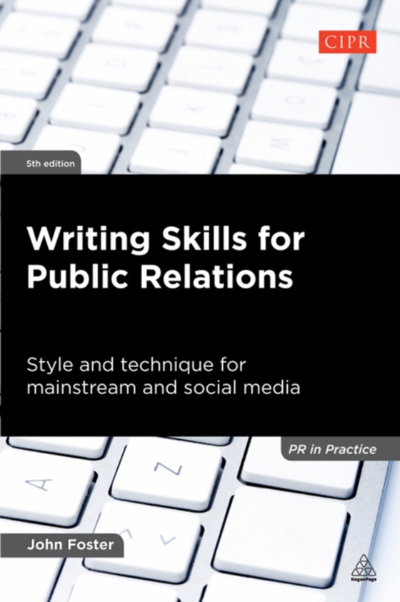 Writing Skills for Public Relations (e-bog) af Foster, John