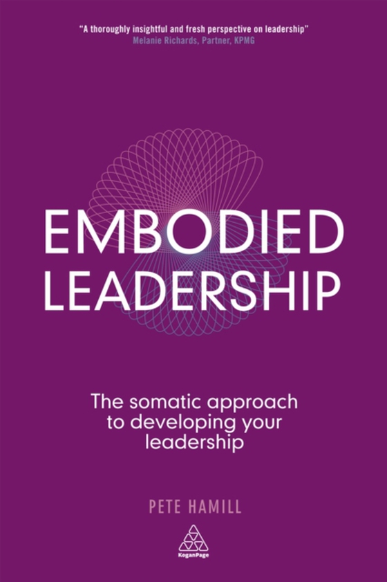 Embodied Leadership (e-bog) af Hamill, Pete