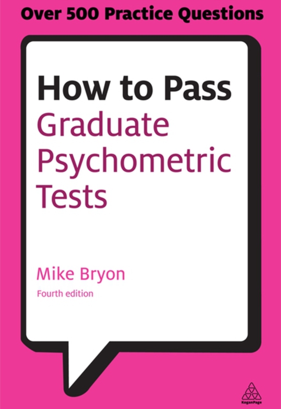 How to Pass Graduate Psychometric Tests (e-bog) af Bryon, Mike