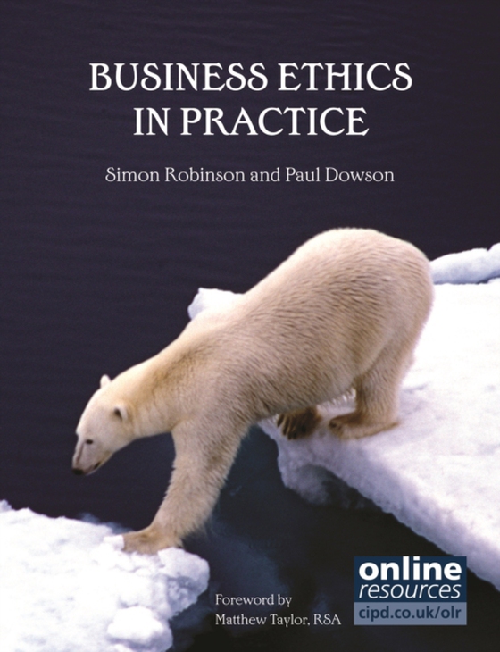 Business Ethics in Practice (e-bog) af Dowson, Paul