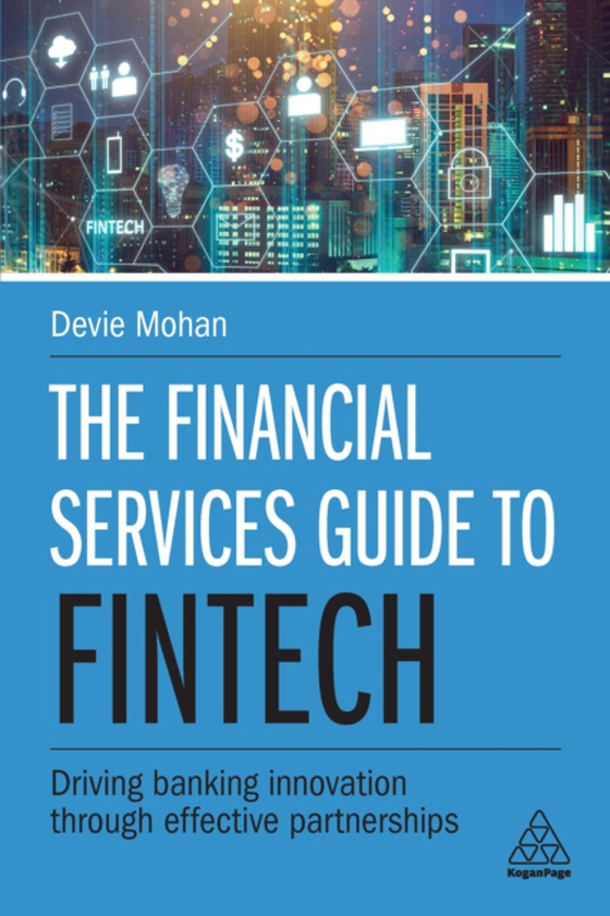 Financial Services Guide to Fintech (e-bog) af Mohan, Devie