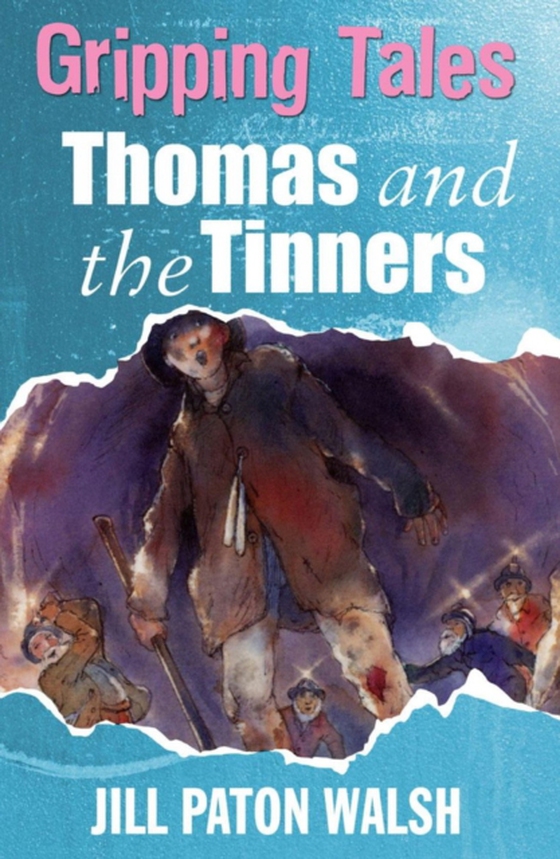 Thomas and the Tinners (e-bog) af Walsh, Jill Paton