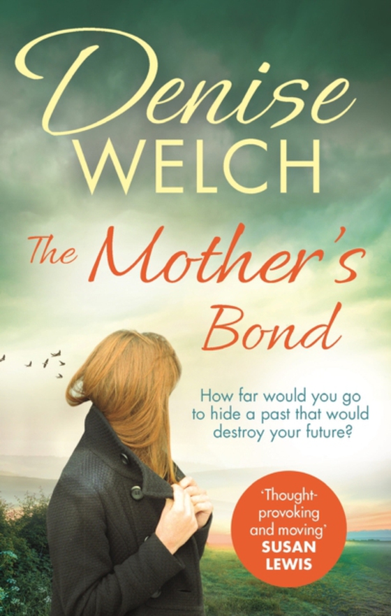 Mother's Bond (e-bog) af Welch, Denise