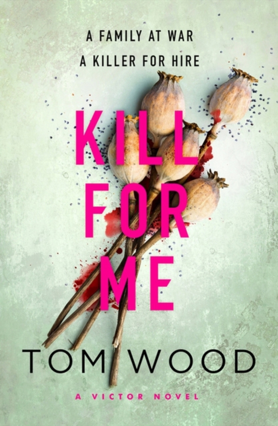 Kill For Me (e-bog) af Wood, Tom