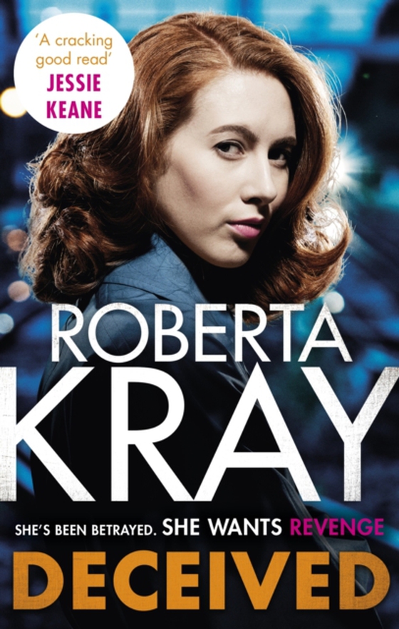 Deceived (e-bog) af Kray, Roberta