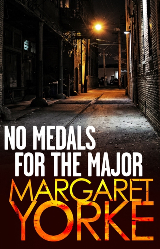 No Medals For The Major (e-bog) af Yorke, Margaret