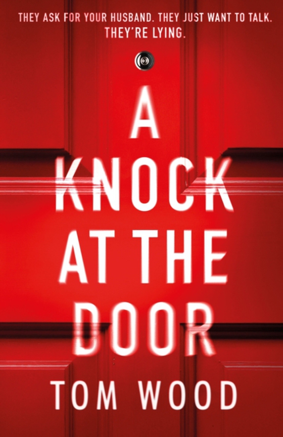 Knock at the Door (e-bog) af Wood, Tom