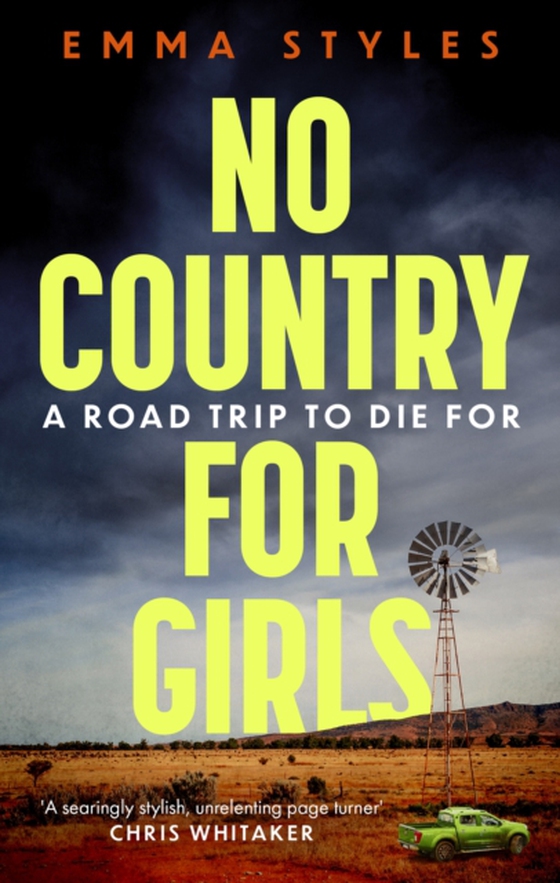 No Country for Girls (e-bog) af Styles, Emma