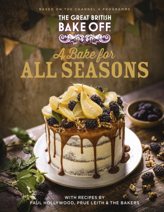 Great British Bake Off: A Bake for all Seasons