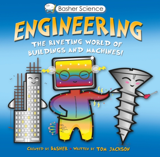 Basher Science: Engineering (e-bog) af Jackson, Tom