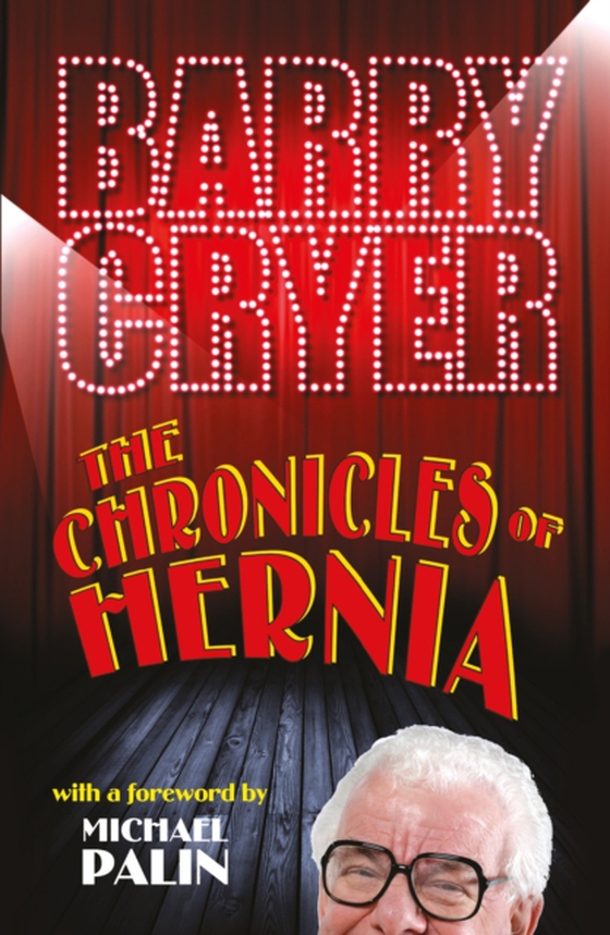 Chronicles of Hernia (e-bog) af Cryer, Barry