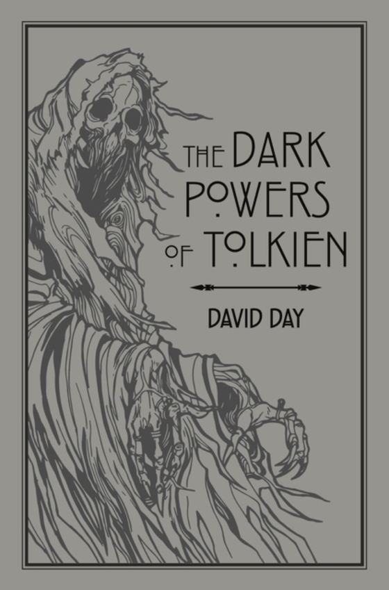 Dark Powers of Tolkien (e-bog) af Day, David
