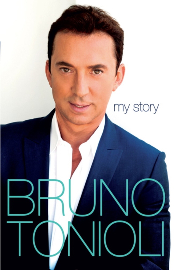 Bruno My Story (e-bog) af Tonioli, Bruno