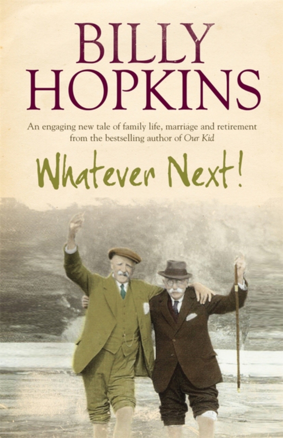 Whatever Next! (The Hopkins Family Saga, Book 7) (e-bog) af Hopkins, Billy