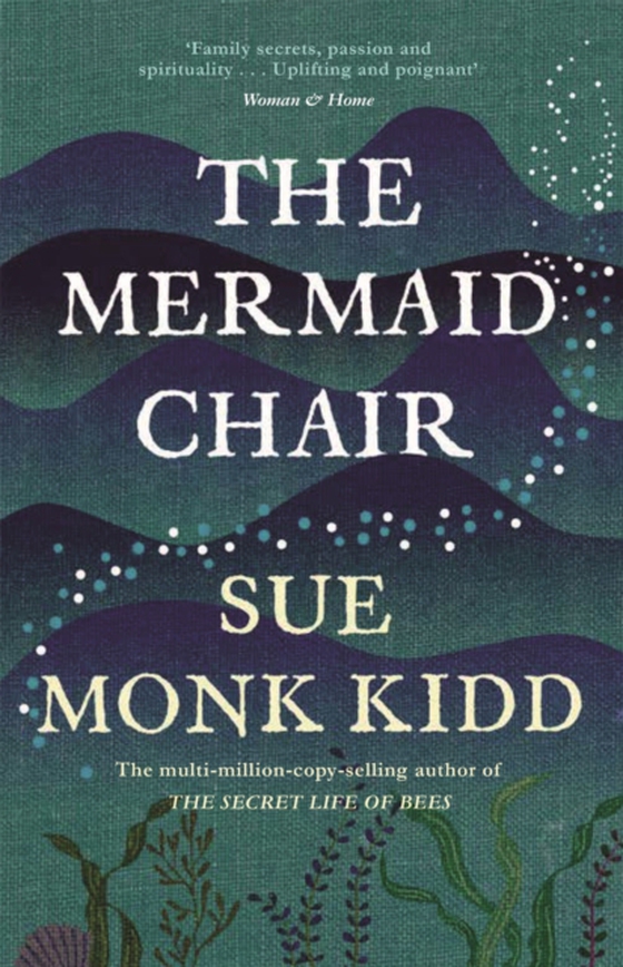 Mermaid Chair (e-bog) af Kidd, Sue Monk