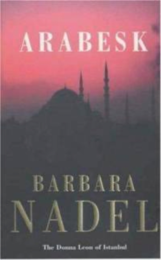 Arabesk (Inspector Ikmen Mystery 3) (e-bog) af Nadel, Barbara