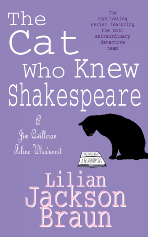 Cat Who Knew Shakespeare (The Cat Who  Mysteries, Book 7) (e-bog) af Braun, Lilian Jackson