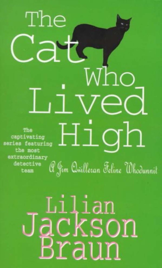 Cat Who Lived High (The Cat Who  Mysteries, Book 11) (e-bog) af Braun, Lilian Jackson