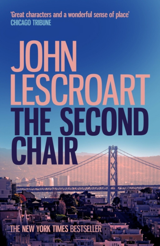 Second Chair (Dismas Hardy series, book 10) (e-bog) af Lescroart, John