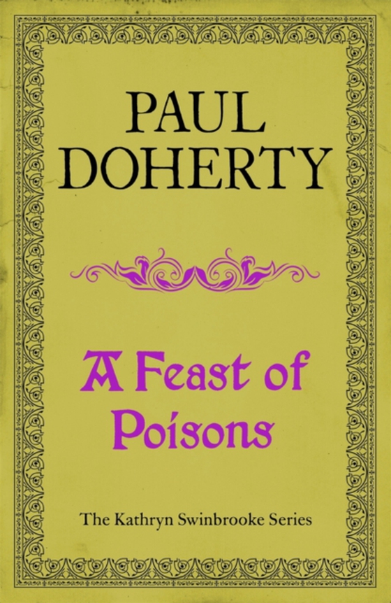 Feast of Poisons (Kathryn Swinbrooke 7) (e-bog) af Doherty, Paul