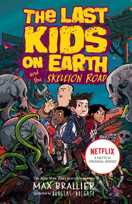 Last Kids on Earth and the Skeleton Road (e-bog) af Brallier, Max