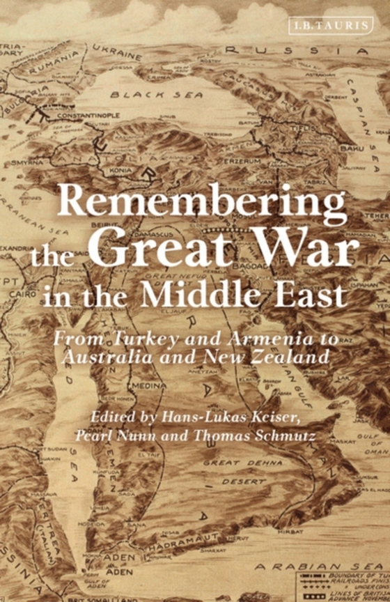 Remembering the Great War in the Middle East (e-bog) af -