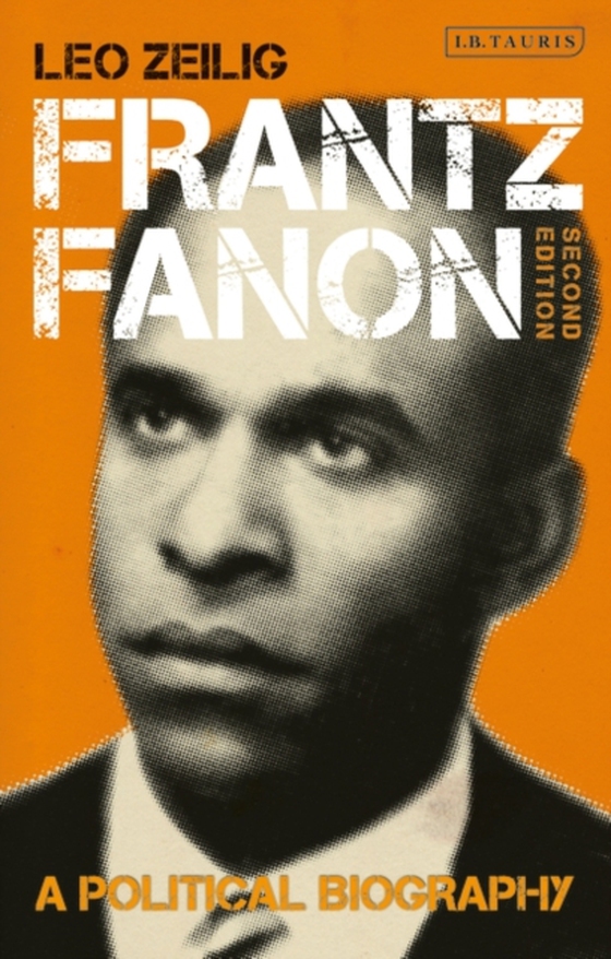 Frantz Fanon (e-bog) af Leo Zeilig, Zeilig