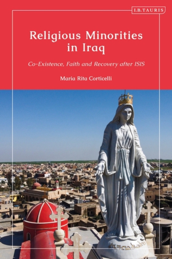 Religious Minorities in Iraq (e-bog) af Maria Rita Corticelli, Corticelli