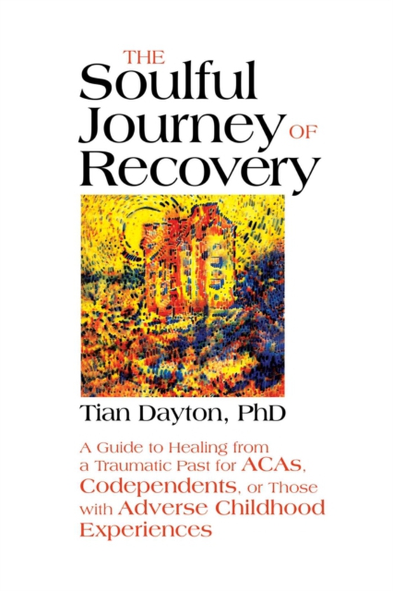 Soulful Journey of Recovery (e-bog) af Dayton, Tian