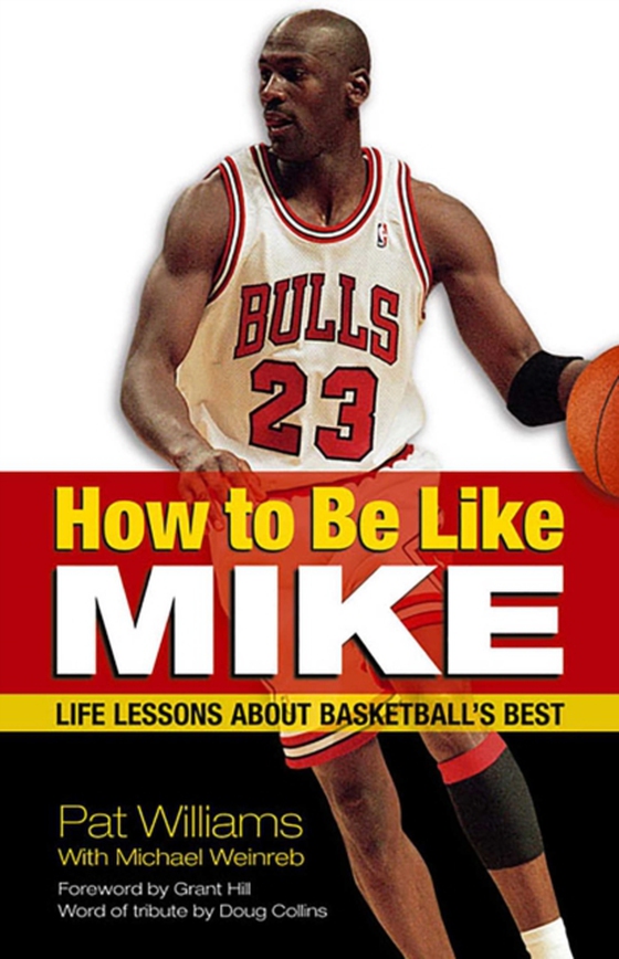 How to Be Like Mike (e-bog) af Williams, Pat