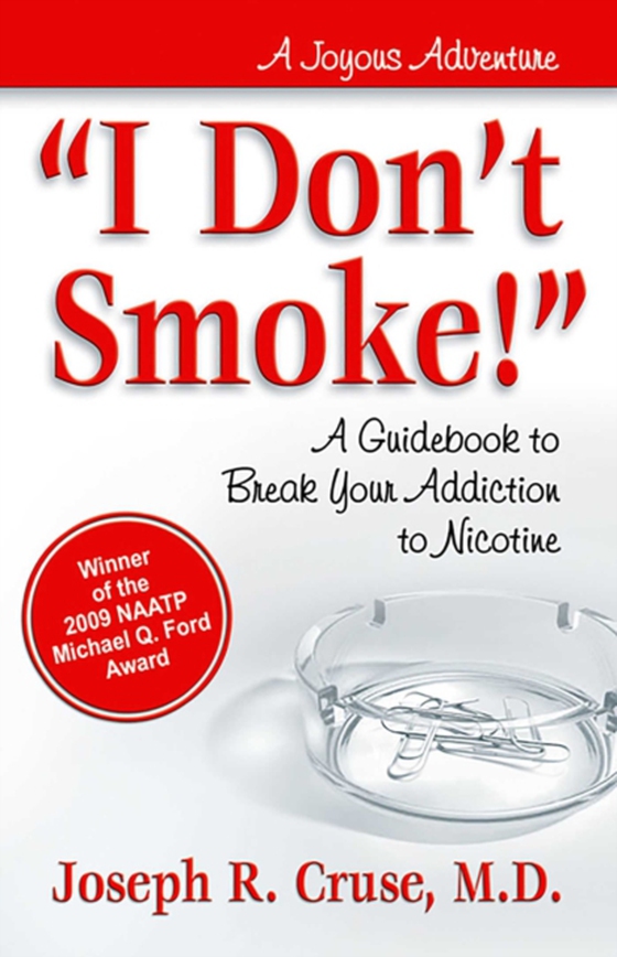 I Don't Smoke! (e-bog) af Cruse, Joseph