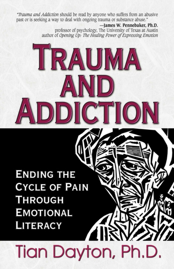 Trauma and Addiction (e-bog) af Dayton, Tian