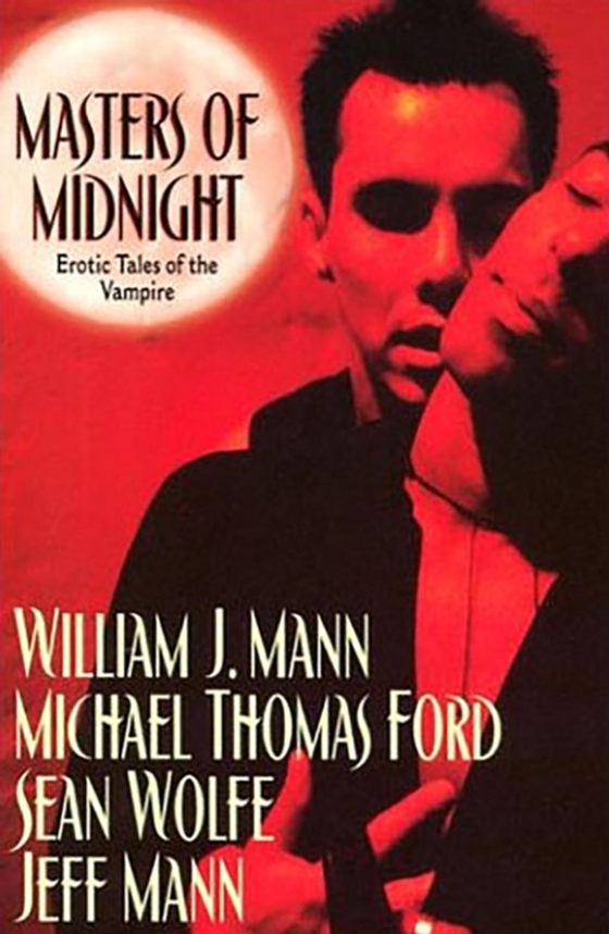 Masters Of Midnight: Erotic Tales Of The Vampire (e-bog) af Mann, William J.