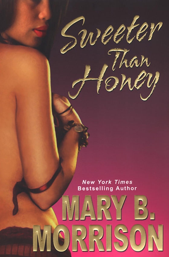 Sweeter Than Honey (e-bog) af Morrison, Mary B.