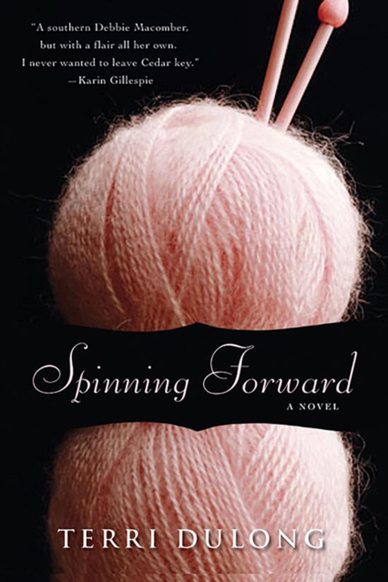 Spinning Forward (e-bog) af DuLong, Terri